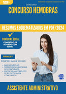 Resumos Esquematizados para Concurso Assistente Administrativo Hemobras 2025 - Conteúdo de Acordo com Edital