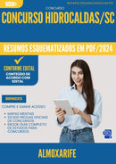 Resumos Esquematizados para Concurso Almoxarife Hidrocaldas Sc 2025 - Conteúdo de Acordo com Edital