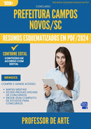 Resumos Esquematizados para Concurso Professor De Arte da Prefeitura Campos Novos Sc 2025 - Conteúdo de Acordo com Edital