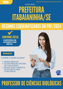 Resumos Esquematizados para Concurso Professor De Ciencias Biologicas da Prefeitura Itabaianinha Se 2025 - Conteúdo de Acordo com Edital