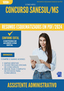 Resumos Esquematizados para Concurso Assistente Administrativo Sanesul Ms 2025 - Conteúdo de Acordo com Edital