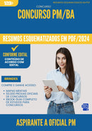 Resumos Esquematizados para Concurso Aspirante A Oficial Pm Ba 2025 - Conteúdo de Acordo com Edital