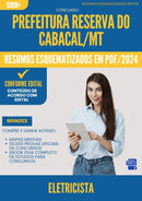 Resumos Esquematizados para Concurso Eletricista da Prefeitura Reserva Do Cabacal Mt 2024 - Conteúdo de Acordo com Edital
