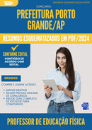 Resumos Esquematizados para Concurso Professor De Educacao Fisica da Prefeitura Porto Grande Ap 2025 - Conteúdo de Acordo com Edital