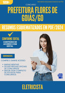 Resumos Esquematizados para Concurso Eletricista da Prefeitura Flores De Goias Go 2025 - Conteúdo de Acordo com Edital