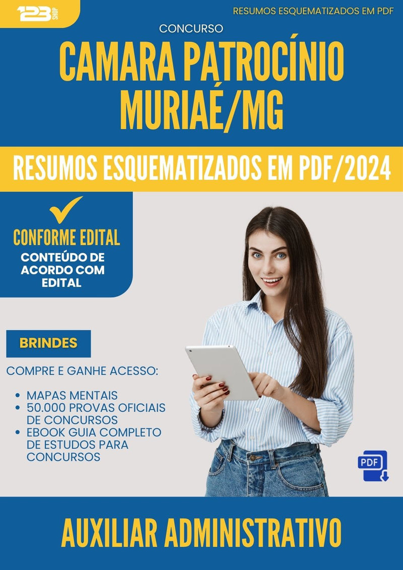 Resumos Esquematizados para Concurso Auxiliar Administrativo Camara Patrocinio da Prefeitura Muriae Mg 2025 - Conteúdo de Acordo com Edital