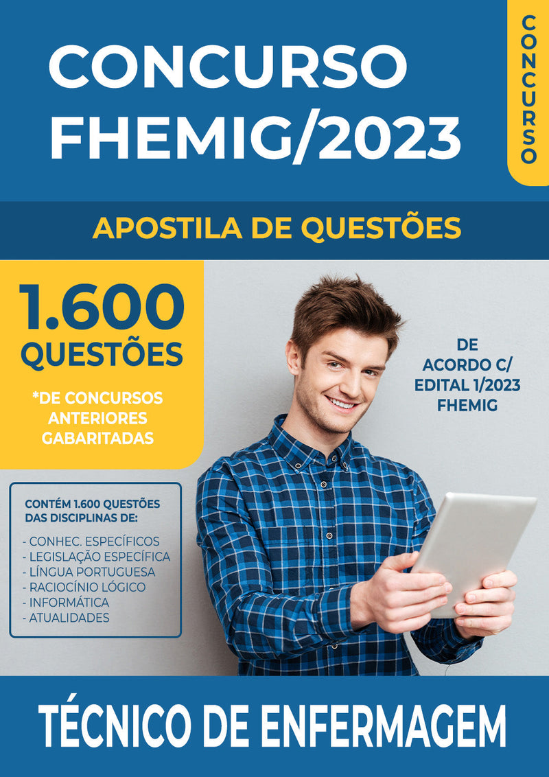 Apostila de Questões para o Concurso FHEMIG 2023 para Técnico de Enfermagem - Mais de 1.600 Questões Gabaritadas