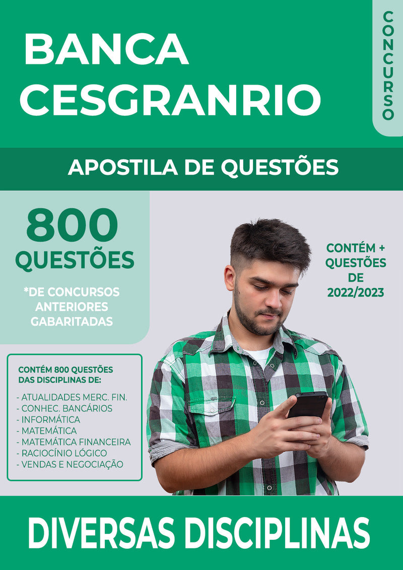 Apostila de Questões de Concursos da Banca Cesgranrio - 800 Questões Atualizadas e Gabaritadas