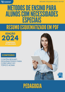 Resumo Esquematizado de Pedagogia Sobre Métodos De Ensino Para Alunos Com Necessidades Especiais para Concursos | loja123shop