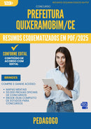 Resumos Esquematizados para Concurso Pedagogo da Prefeitura Quixeramobim Ce 2025 - Conteúdo de Acordo com Edital