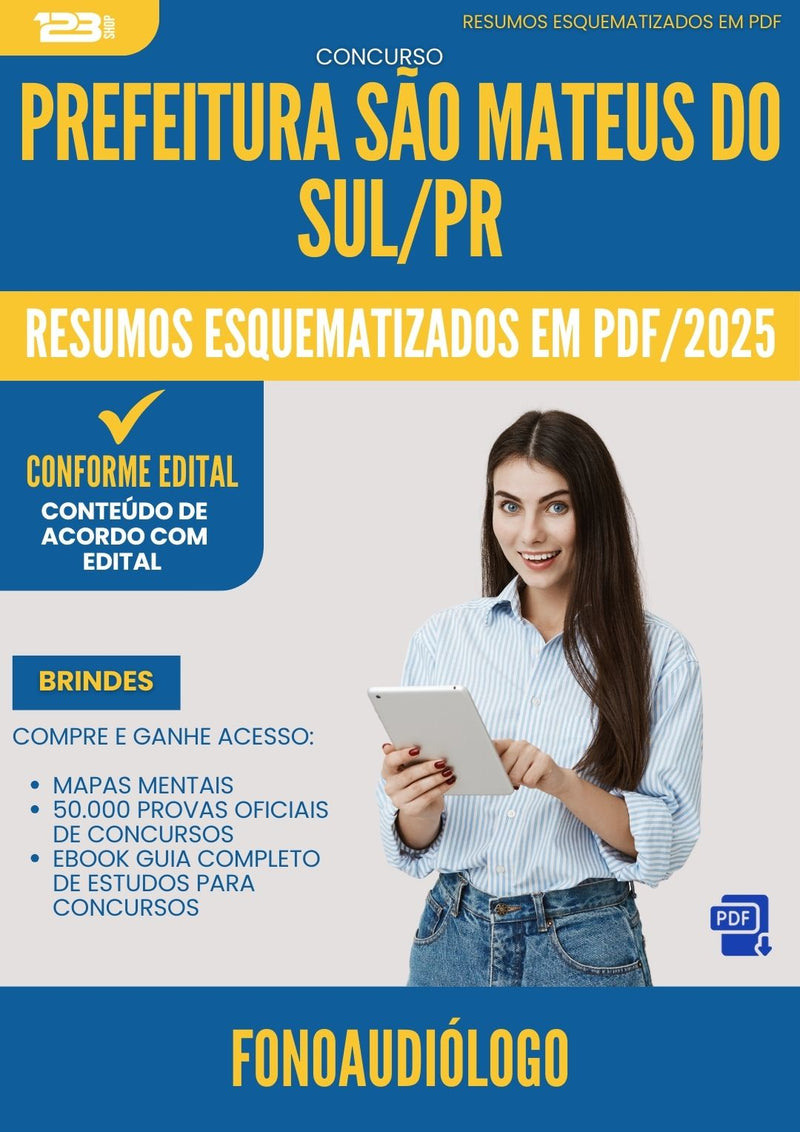 Resumos Esquematizados para Concurso Fonoaudiologo da Prefeitura Sao Mateus Do Sul Pr 2025 - Conteúdo de Acordo com Edital