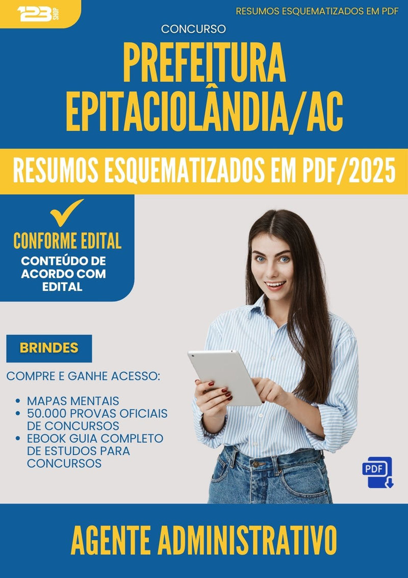 Resumos Esquematizados para Concurso Agente Administrativo da Prefeitura Epitaciolandia Ac 2025 - Conteúdo de Acordo com Edital