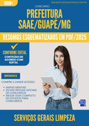 Resumos Esquematizados para Concurso Servicos Gerais Limpeza Saae da Prefeitura Guape Mg 2025 - Conteúdo de Acordo com Edital