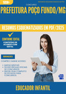 Resumos Esquematizados para Concurso Educador Infantil da Prefeitura Poco Fundo Mg 2025 - Conteúdo de Acordo com Edital