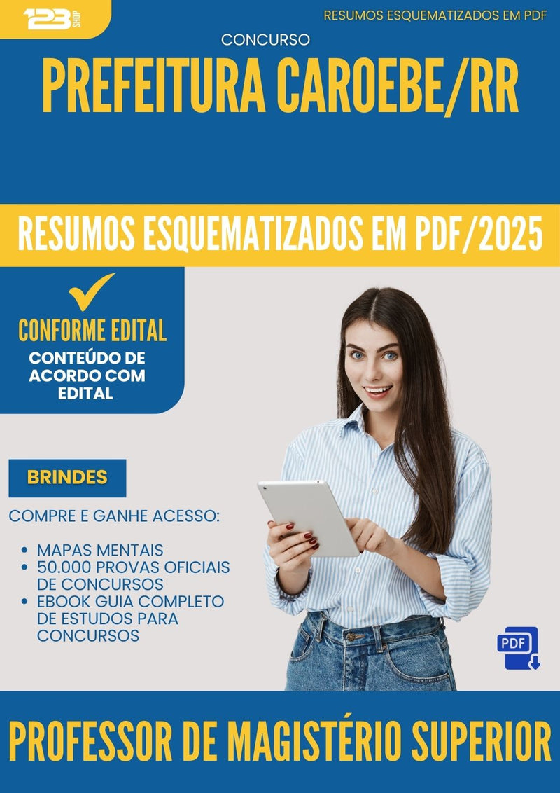 Resumos Esquematizados para Concurso Professor De Magisterio Superior da Prefeitura Caroebe Rr 2025 - Conteúdo de Acordo com Edital