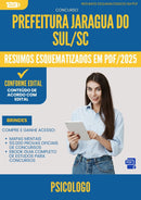 Resumos Esquematizados para Concurso Psicologo da Prefeitura Jaragua Do Sul Sc 2025 - Conteúdo de Acordo com Edital