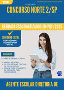 Resumos Esquematizados para Concurso Agente Escolar Diretoria De Ensino Norte 2 Sp 2025 - Conteúdo de Acordo com Edital