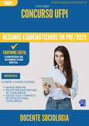 Resumos Esquematizados para Concurso Docente Sociologia Ufpi 2025 - Conteúdo de Acordo com Edital