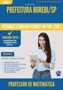 Resumos Esquematizados para Concurso Apostila Professor De Matematica da Prefeitura Borebi Sp 2025 - Conteúdo de Acordo com Edital