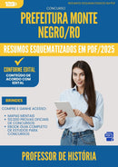 Resumos Esquematizados para Concurso Apostila Professor De Historia da Prefeitura Monte Negro Ro 2025 - Conteúdo de Acordo com Edital