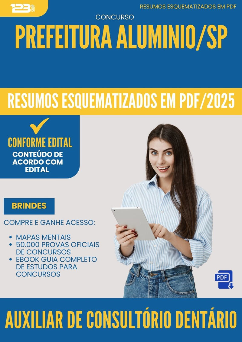 Resumos Esquematizados para Concurso Apostila Auxiliar De Consultorio Dentario da Prefeitura Aluminio Sp 2025 - Conteúdo de Acordo com Edital
