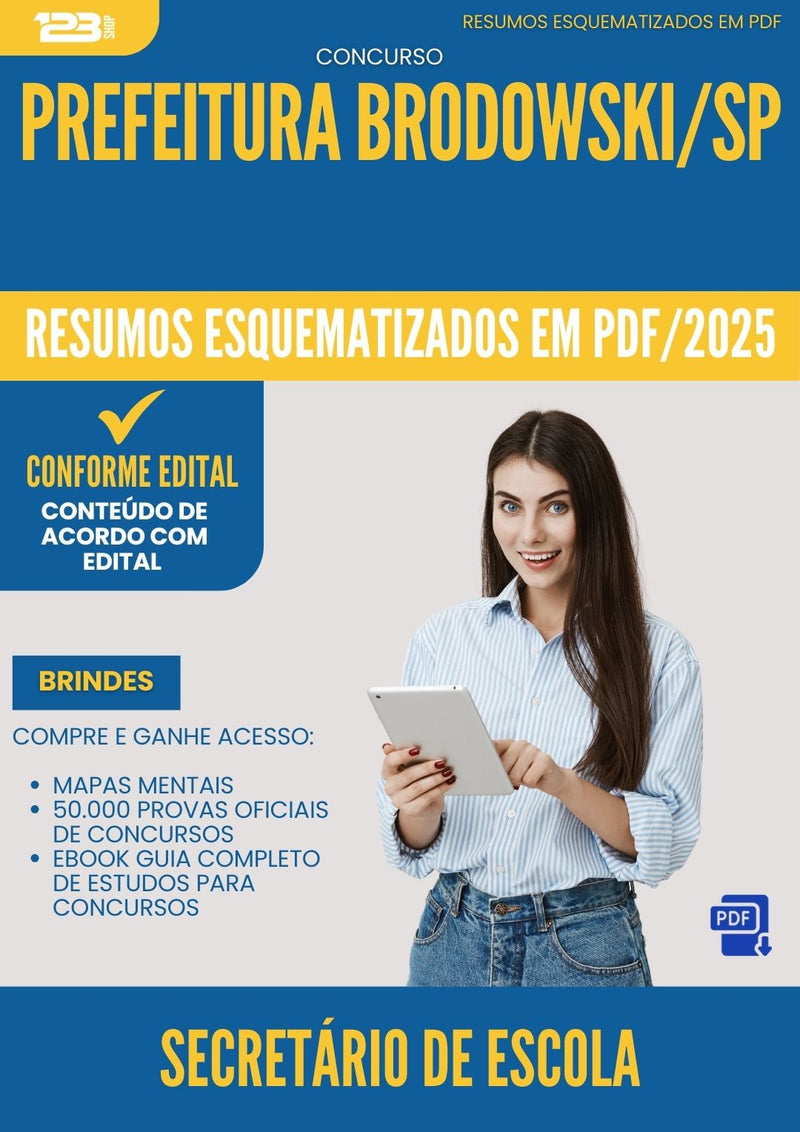Resumos Esquematizados para Concurso Apostila Secretario De Escola da Prefeitura Brodowski Sp 2025 - Conteúdo de Acordo com Edital