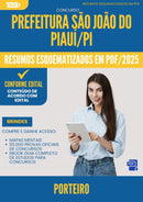 Resumos Esquematizados para Concurso Apostila Porteiro da Prefeitura Sao Joao Do Piaui Pi 2025 - Conteúdo de Acordo com Edital