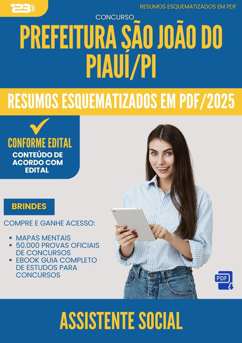 Resumos Esquematizados para Concurso Apostila Assistente Social da Prefeitura Sao Joao Do Piaui Pi 2025 - Conteúdo de Acordo com Edital
