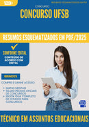 Resumos Esquematizados para Concurso Apostila Tecnico Em Assuntos Educacionais Ufsb 2025 - Conteúdo de Acordo com Edital