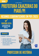 Resumos Esquematizados para Concurso Apostila Professor De Historia da Prefeitura Cajazeiras Do Piaui Pi 2025 - Conteúdo de Acordo com Edital