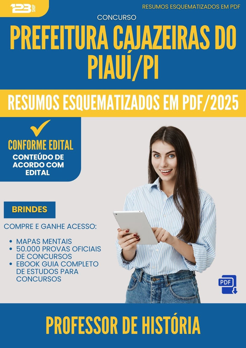 Resumos Esquematizados para Concurso Apostila Professor De Historia da Prefeitura Cajazeiras Do Piaui Pi 2025 - Conteúdo de Acordo com Edital