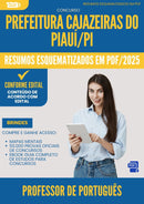 Resumos Esquematizados para Concurso Apostila Professor De Portugues da Prefeitura Cajazeiras Do Piaui Pi 2025 - Conteúdo de Acordo com Edital