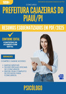 Resumos Esquematizados para Concurso Apostila Psicologo da Prefeitura Cajazeiras Do Piaui Pi 2025 - Conteúdo de Acordo com Edital