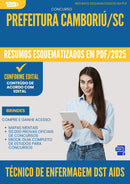 Resumos Esquematizados para Concurso Apostila Tecnico De Enfermagem Dst Aids da Prefeitura Camboriu Sc 2025 - Conteúdo de Acordo com Edital