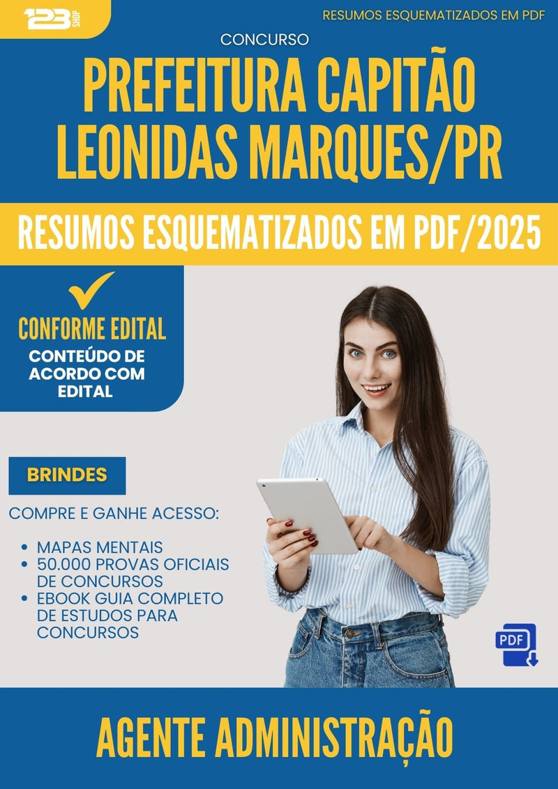 Resumos Esquematizados para Concurso Apostila Agente Administracao da Prefeitura Capitao Leonidas Marques Pr 2025 - Conteúdo de Acordo com Edital