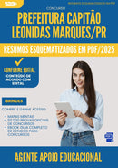 Resumos Esquematizados para Concurso Apostila Agente Apoio Educacional da Prefeitura Capitao Leonidas Marques Pr 2025 - Conteúdo de Acordo com Edital