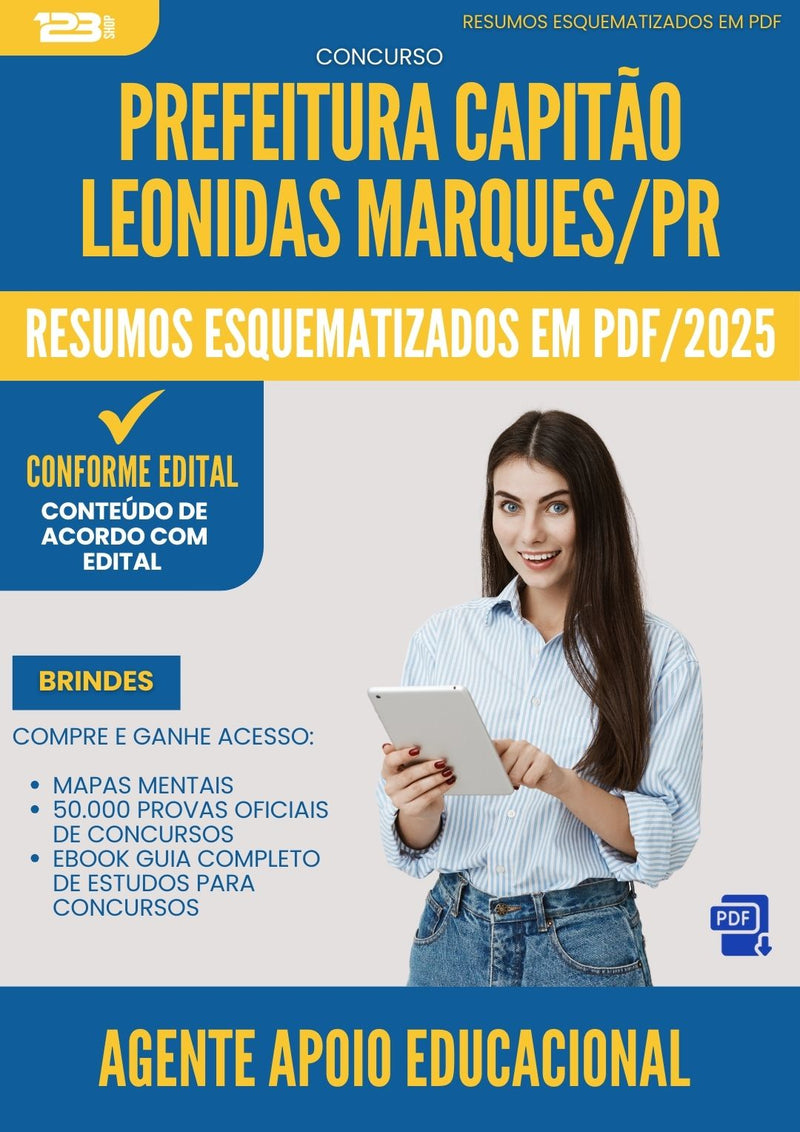 Resumos Esquematizados para Concurso Apostila Agente Apoio Educacional da Prefeitura Capitao Leonidas Marques Pr 2025 - Conteúdo de Acordo com Edital
