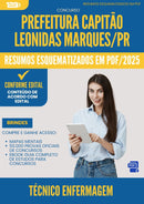 Resumos Esquematizados para Concurso Apostila Tecnico Enfermagem da Prefeitura Capitao Leonidas Marques Pr 2025 - Conteúdo de Acordo com Edital