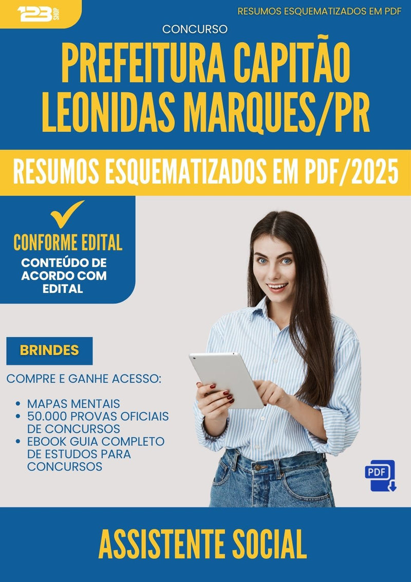 Resumos Esquematizados para Concurso Apostila Assistente Social da Prefeitura Capitao Leonidas Marques Pr 2025 - Conteúdo de Acordo com Edital
