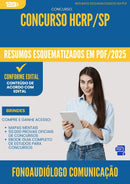 Resumos Esquematizados para Concurso Apostila Fonoaudiologo Comunicacao Hcrp Sp 2025 - Conteúdo de Acordo com Edital