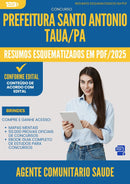Resumos Esquematizados para Concurso Apostila Agente Comunitario Saude da Prefeitura Santo Antonio Taua Pa 2025 - Conteúdo de Acordo com Edital