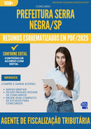 Resumos Esquematizados para Concurso Apostila Agente De Fiscalizacao Tributaria da Prefeitura Serra Negra Sp 2025 - Conteúdo de Acordo com Edital