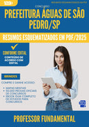 Resumos Esquematizados para Concurso Apostila Professor Fundamental da Prefeitura Aguas De Sao Pedro Sp 2025 - Conteúdo de Acordo com Edital