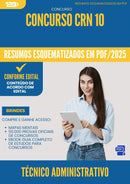 Resumos Esquematizados para Concurso Apostila Tecnico Administrativo Crn 10 2025 - Conteúdo de Acordo com Edital