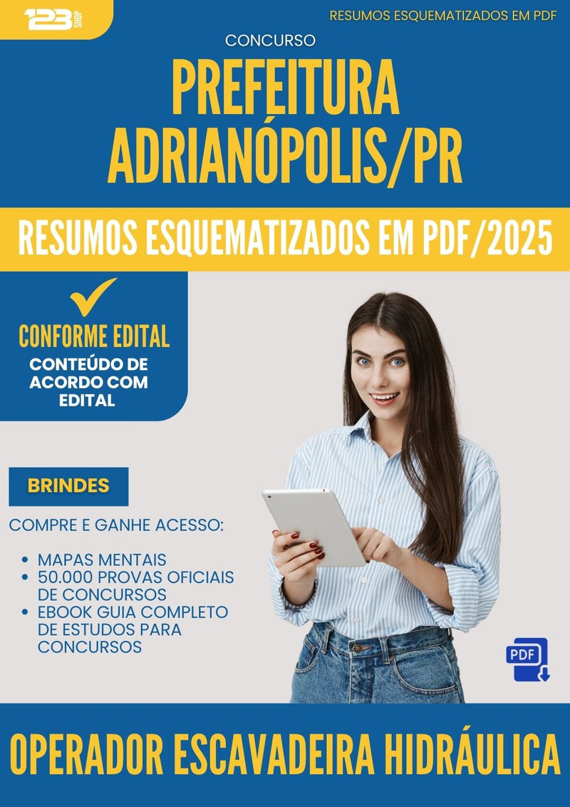 Resumos Esquematizados para Concurso Apostila Operador Escavadeira Hidraulica da Prefeitura Adrianopolis Pr 2025 - Conteúdo de Acordo com Edital