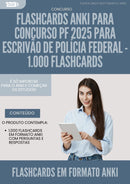 Flashcards Anki para Concurso Pf 2025 para  Escrivão De Polícia Federal - 1.000 Flashcards