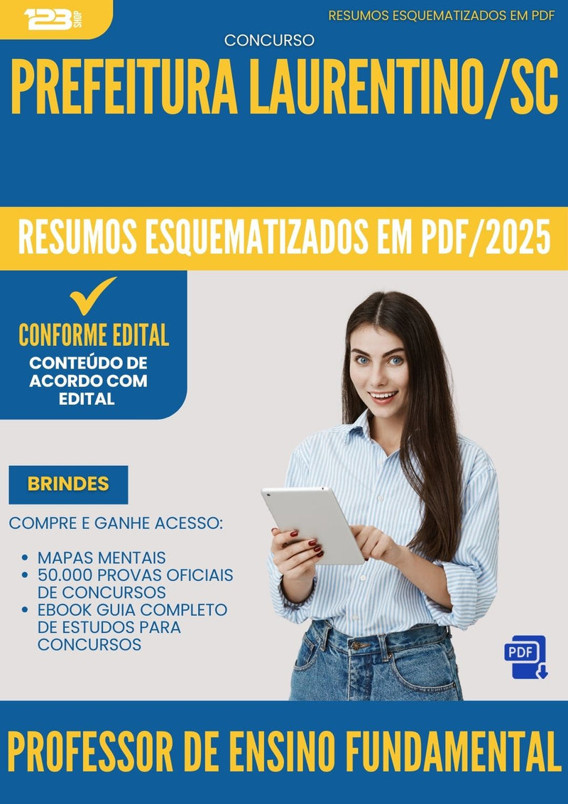 Resumos Esquematizados para Concurso Apostila Professor De Ensino Fundamental da Prefeitura Laurentino Sc 2025 - Conteúdo de Acordo com Edital