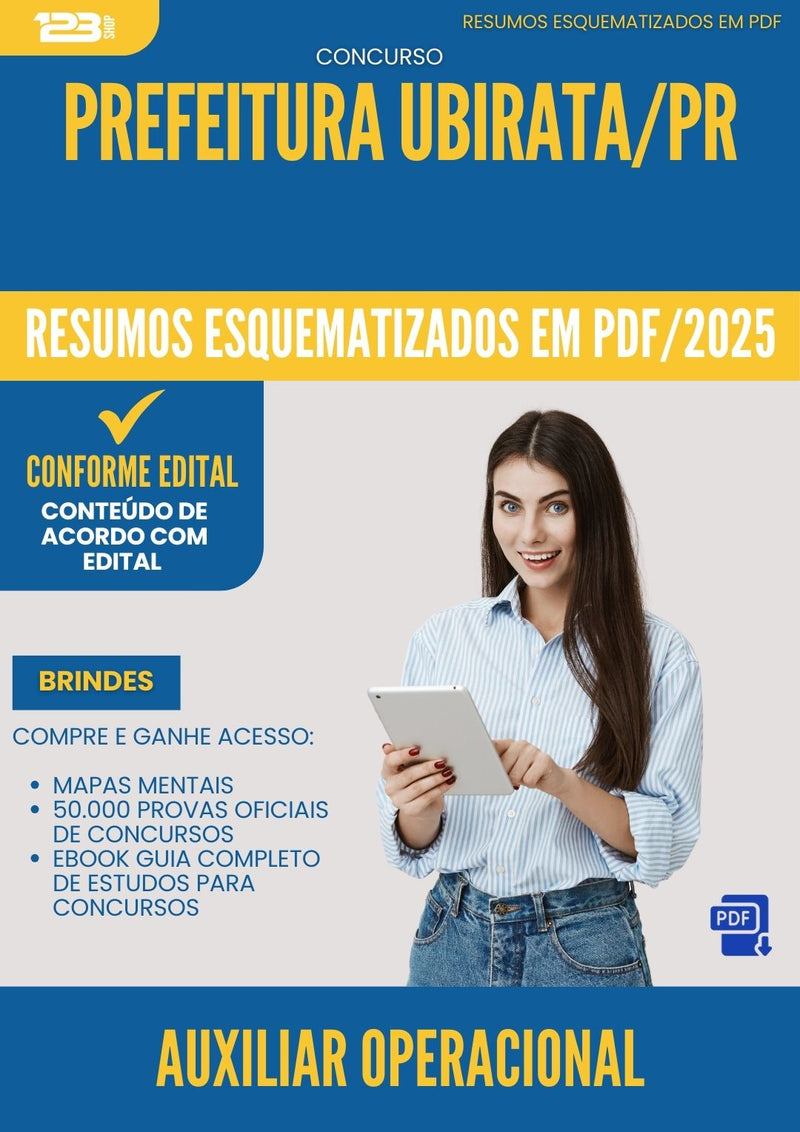 Resumos Esquematizados para Concurso Apostila Auxiliar Operacional da Prefeitura Ubirata Pr 2025 - Conteúdo de Acordo com Edital