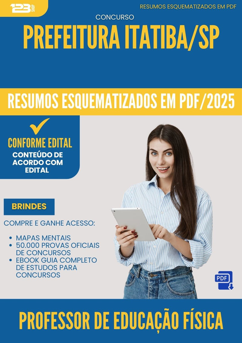 Resumos Esquematizados para Concurso Apostila Professor De Educacao Fisica da Prefeitura Itatiba Sp 2025 - Conteúdo de Acordo com Edital