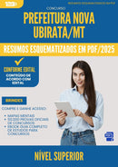 Resumos Esquematizados para Concurso Apostila Nivel Superior da Prefeitura Nova Ubirata Mt 2025 - Conteúdo de Acordo com Edital
